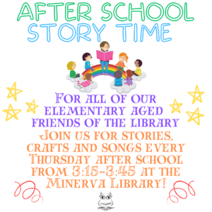 Final After School Story Time @ Minerva Free Library
